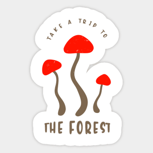 Mushrooms Forest Humor Sayings Mushroom Pickers Sticker